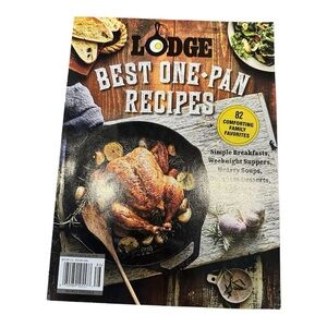 Lodge Best One-Pan Recipes Cookbook paperback 82 comfy family favorite recipes